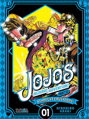 JOJO«S BIZARRE ADVENTURES PARTE 3 STARDUST CRUSADERS - 01 - IVREA ESPANA
