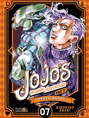 JOJO«S BIZARRE ADVENTURES PARTE 5 VENTO AUREO - 07 - IVREA ESPANA