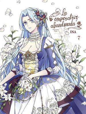 LA EMPERATRIZ ABANDONADA 07 - NORMA