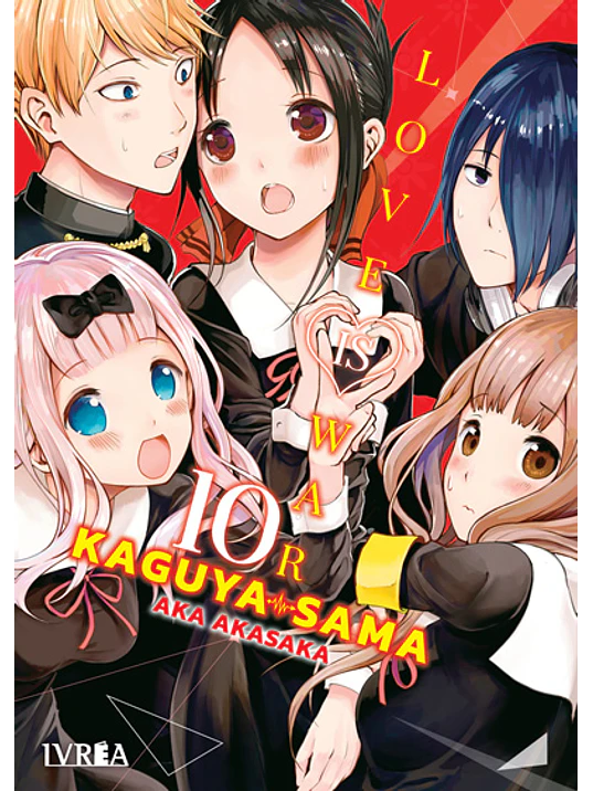 KAGUYA-SAMA: LOVE IS WAR 10 - IVREA ESPANA 1