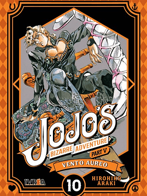 JOJO«S BIZARRE ADVENTURES PARTE 5 VENTO AUREO - 10 - IVREA ESPANA