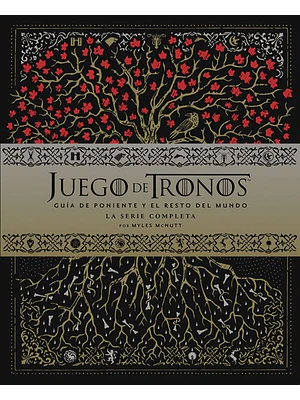 JUEGO DE TRONOS: GUIA DEL MUNDO DE PONIENTE Y MAS ALLA - NORMA