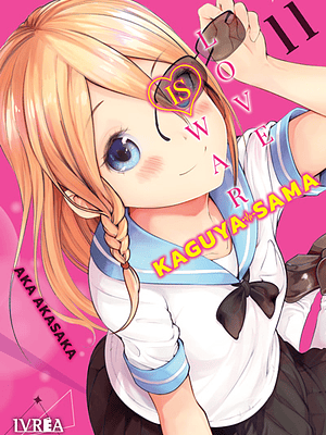 KAGUYA-SAMA: LOVE IS WAR 11 - IVREA ESPANA