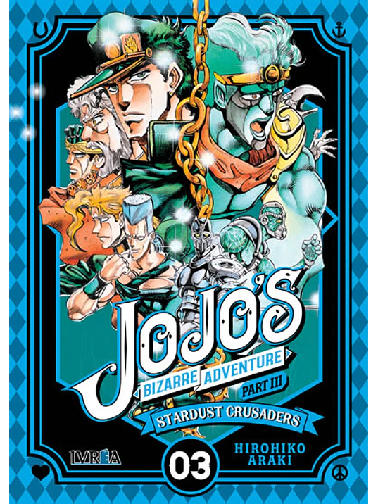 JOJO«S BIZARRE ADVENTURES PARTE 3 STARDUST CRUSADERS - 03 - IVREA ESPANA 1