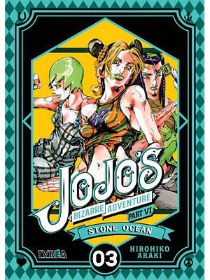 JOJO«S BIZARRE ADVENTURES PARTE 6 STONE OCEAN - 03 - IVREA ESPANA