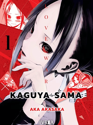 KAGUYA-SAMA: LOVE IS WAR 01 - IVREA ESPANA