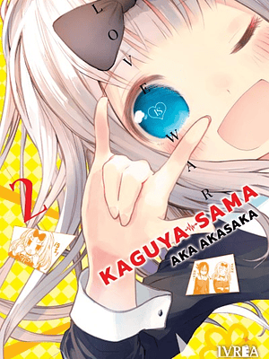 KAGUYA-SAMA: LOVE IS WAR 02 - IVREA ESPANA