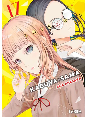 KAGUYA-SAMA: LOVE IS WAR 17 - IVREA ESPANA