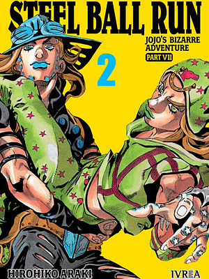 JOJO«S BIZARRE ADVENTURES PARTE 7 STEEL BALL RUN - 02 - IVREA ESPANA