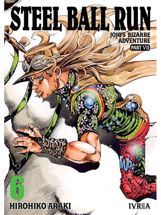 JOJO«S BIZARRE ADVENTURES PARTE 7 STEEL BALL RUN - 06 - IVREA ESPANA 1