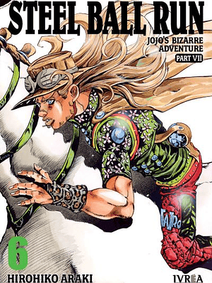 JOJO«S BIZARRE ADVENTURES PARTE 7 STEEL BALL RUN - 06 - IVREA ESPANA
