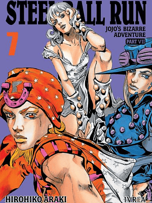 JOJO«S BIZARRE ADVENTURES PARTE 7 STEEL BALL RUN - 07 - IVREA ESPANA