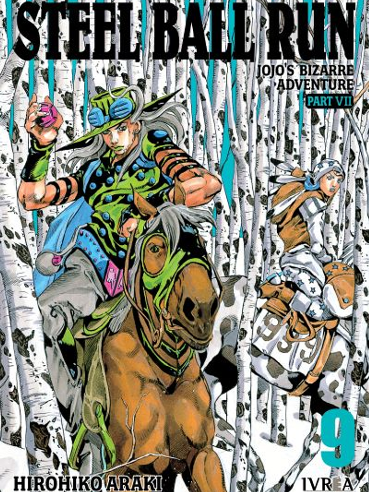 JOJO«S BIZARRE ADVENTURES PARTE 7 STEEL BALL RUN - 09 - IVREA ESPANA 1