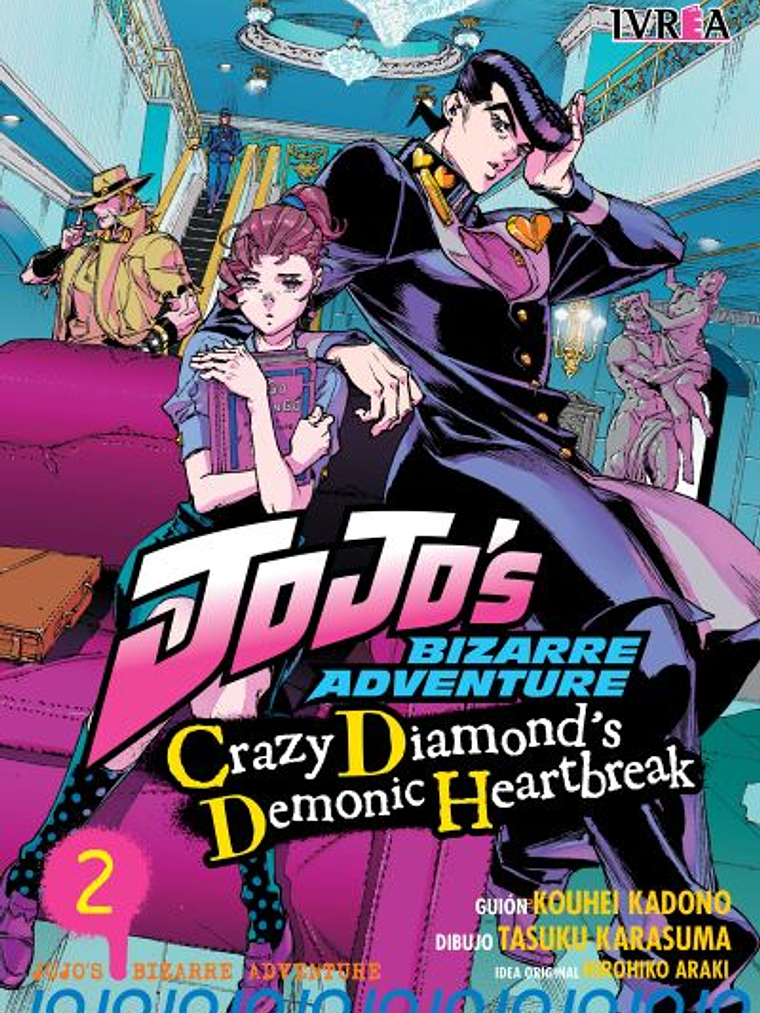 JOJOS: CRAZY DIAMONDS DEMONIC HEARTBREAK 02 - IVREA ESPANA 1