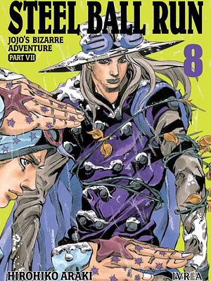 JOJO«S BIZARRE ADVENTURES PARTE 7 STEEL BALL RUN - 08 - IVREA ESPANA