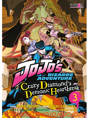 JOJOS: CRAZY DIAMONDS DEMONIC HEARTBREAK 03 - IVREA ESPANA