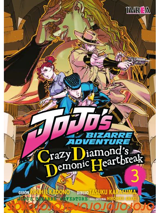 JOJOS: CRAZY DIAMONDS DEMONIC HEARTBREAK 03 - IVREA ESPANA 1