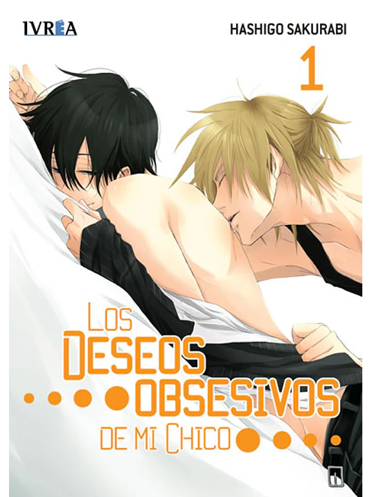 LOS DESEOS OBSESIVOS DE MI CHICO 01 - IVREA ESPANA 1