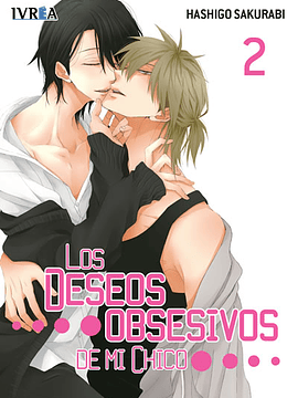 LOS DESEOS OBSESIVOS DE MI CHICO 02 - IVREA ESPANA