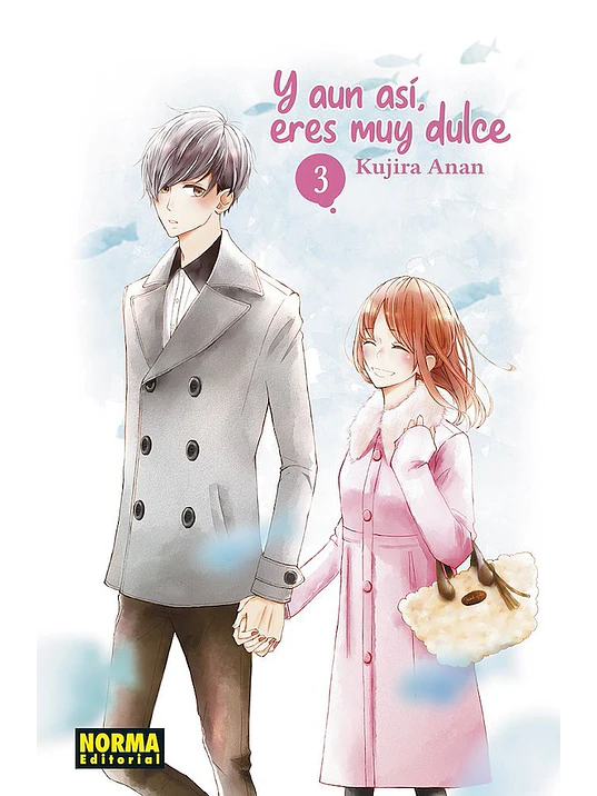 Y AUN ASI, ERES MUY DULCE 03 - NORMA 1