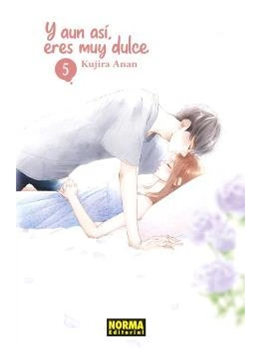 Y AUN ASI, ERES MUY DULCE 05 - NORMA 1