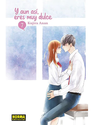 Y AÚN ASÍ, ERES MUY DULCE 07 - NORMA
