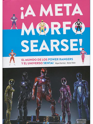 A METAMORFOSEARSE EL MUNDO DE LOS POWER RANGERS Y EL UNIVERSO SENTAI - DIABOLO