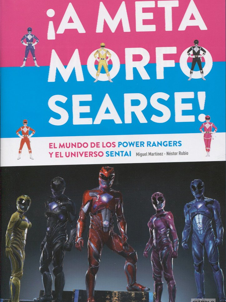 A METAMORFOSEARSE EL MUNDO DE LOS POWER RANGERS Y EL UNIVERSO SENTAI - DIABOLO 1