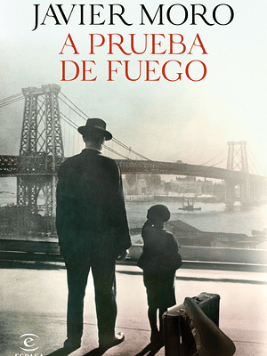 A PRUEBA DE FUEGO - ESPASA