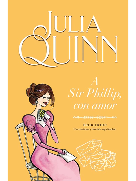 A SIR PHILLIP, CON AMOR - BRIDGERTON 05 - TITANIA 1