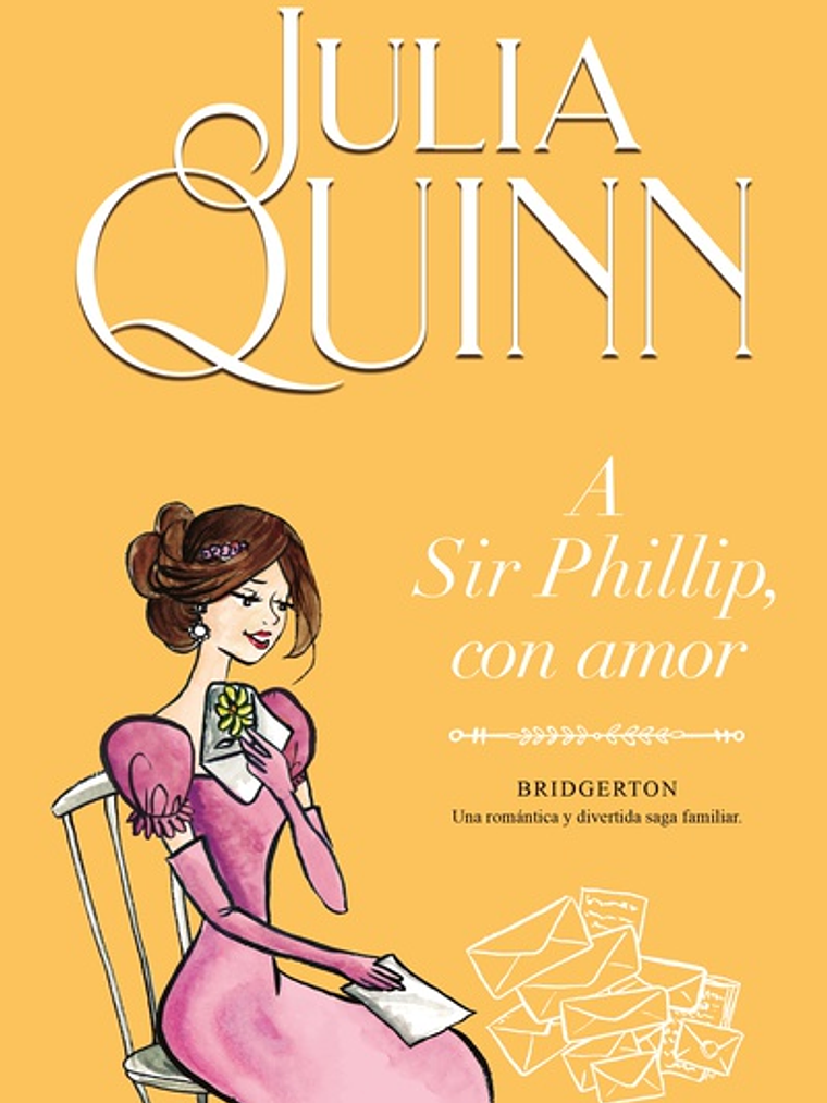 A SIR PHILLIP, CON AMOR - BRIDGERTON 05 - TITANIA 1