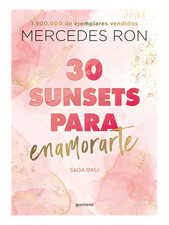 30 SUNSETS PARA ENAMORARTE. SAGA BALI 1 - MONTENA 1