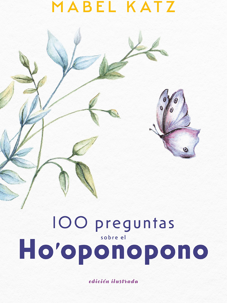 100 PREGUNTAS SOBRE EL HOÇOPONOPONO - AQUARI 1