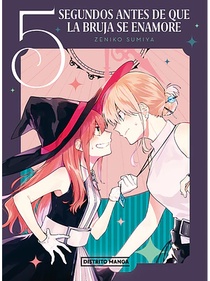 5 SEGUNDOS ANTES DE QUE LA BRUJA SE ENAMORE - DISTRITO MANGA
