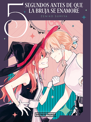 5 SEGUNDOS ANTES DE QUE LA BRUJA SE ENAMORE - DISTRITO MANGA