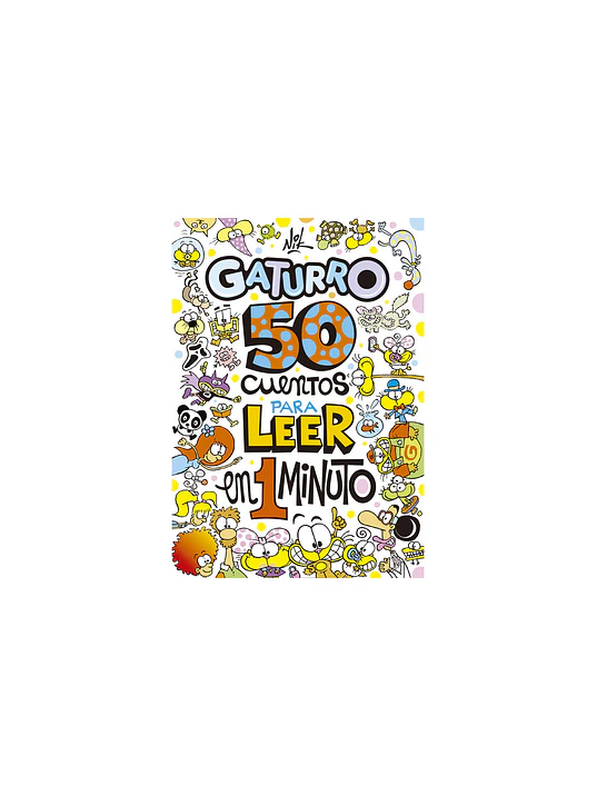 50 CUENTOS PARA LEER EN 1 MINUTO GATURRO - SUDAMERICANA 1
