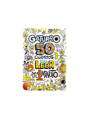 50 CUENTOS PARA LEER EN 1 MINUTO GATURRO - SUDAMERICANA