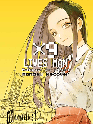 9 LIVES MAN-WALLOW IN LIGHT - MOONDUST