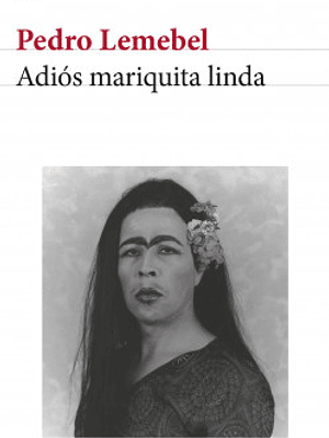 ADIOS MARIQUITA LINDA - SEIX BARRAL