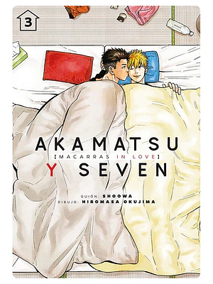 AKAMATSU Y SEVEN: MACARRAS IN LOVE 03 - TOMODOMO