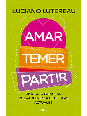 AMAR, TEMER, PARTIR - PAIDOS