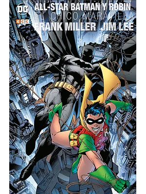 ALL-STAR BATMAN Y ROBIN, EL CHICO MARAVILLA EDICION DELUXE - ECC