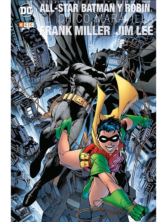 ALL-STAR BATMAN Y ROBIN, EL CHICO MARAVILLA EDICION DELUXE - ECC 1