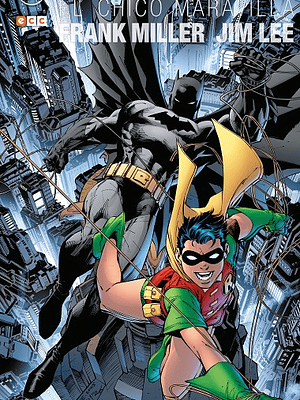 ALL-STAR BATMAN Y ROBIN, EL CHICO MARAVILLA EDICION DELUXE - ECC