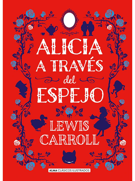 ALICIA A TRAVES DEL ESPEJO - ALMA 1