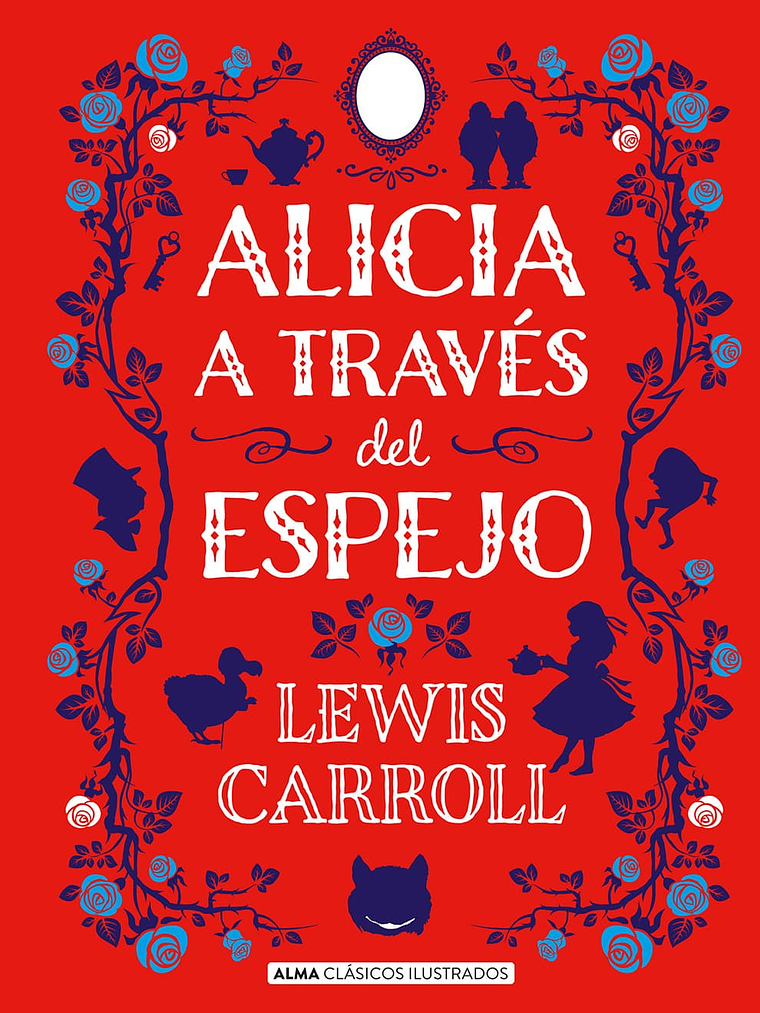 ALICIA A TRAVES DEL ESPEJO - ALMA 1