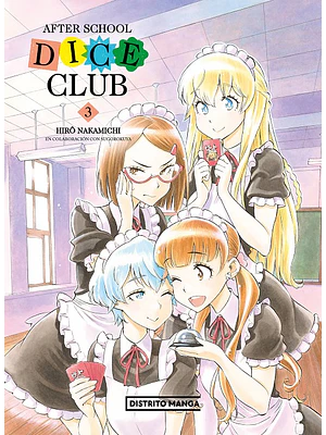 AFTER SCHOOL DICE CLUB 03 - DISTRITO MANGA