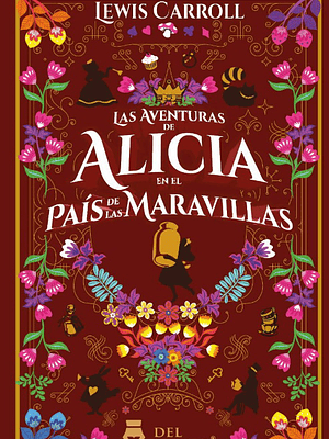 ALICIA EN EL PAÍS DE LAS MARAVILLAS - DEL FONDO EDITORIAL