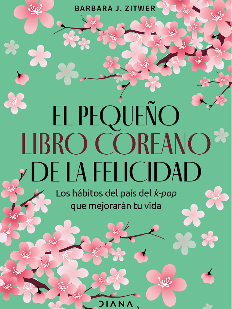 EL PEQUENO LIBRO COREANO DE LA FELICIDAD - DIANA 1