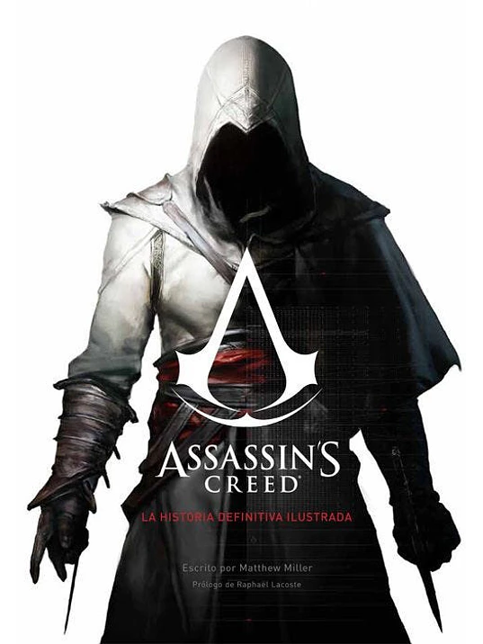 ASSASSIN`S CREED: LA HISTORIA DEFINITIVA ILUSTRADA - PANINI ESPANA 1